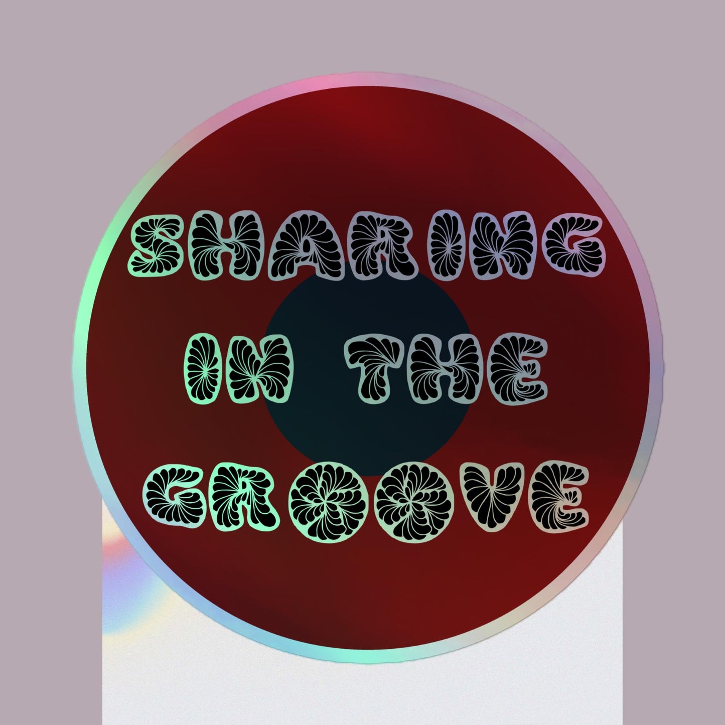 Phish Sharing in The Groove Holographic sticker