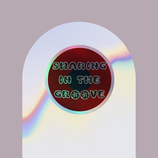 Phish Sharing in The Groove Holographic sticker
